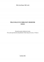 PRAVOSLÁVNY BIBLICKÝ ZBORNÍK II/2011 ThDr. Ján Husár, PhD. (ed.)